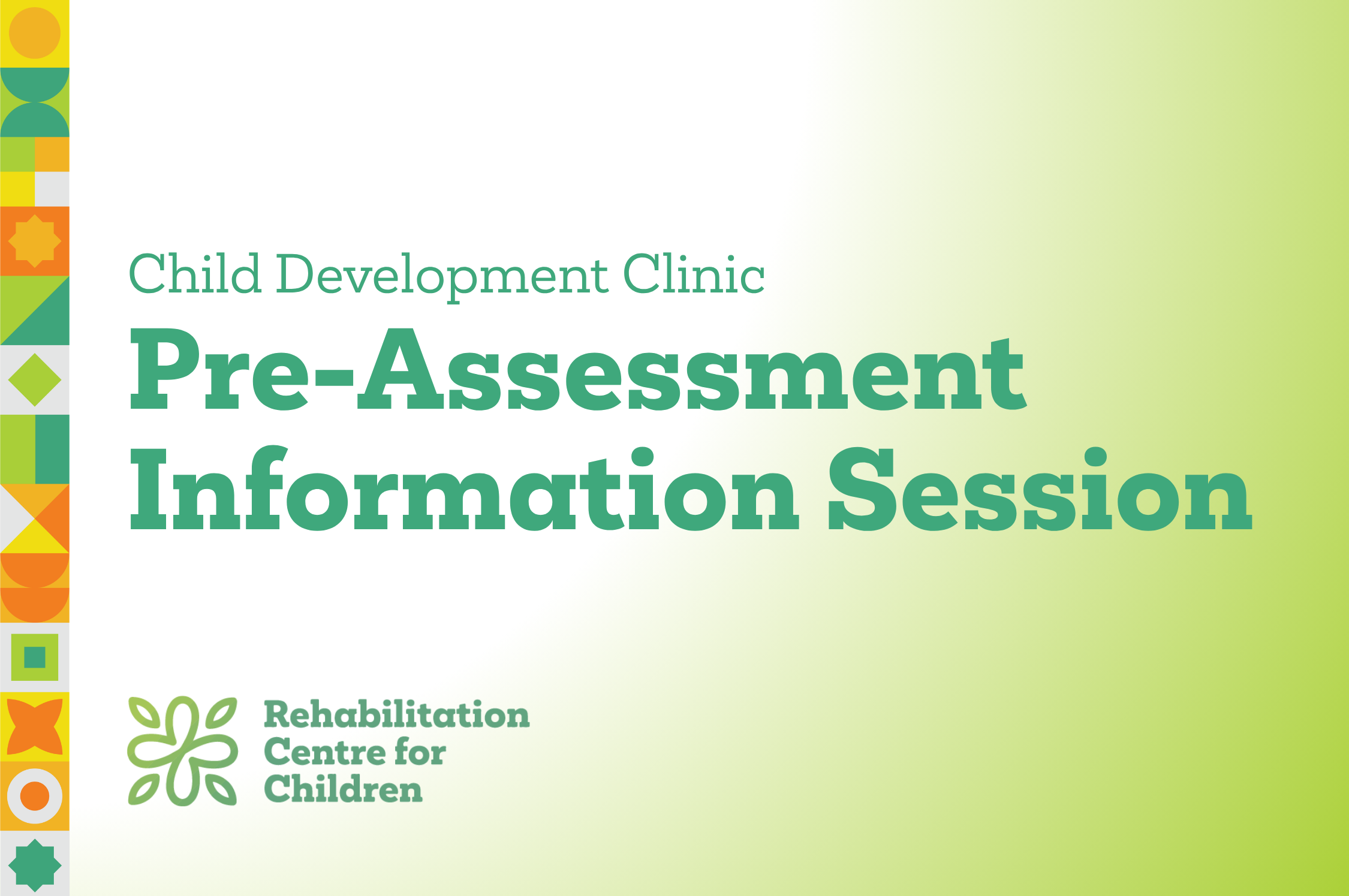 Pre-Assessment Information Sessions